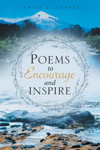 Poems to Encourage and Inspire