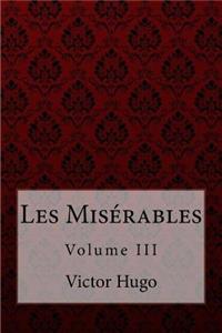 Les Misérables Volume III Victor Hugo