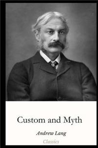 Custom and Myth
