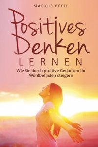 Positives Denken lernen