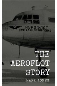 The Aeroflot Story: From Russia with Luck