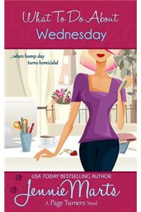 What To Do About Wednesday