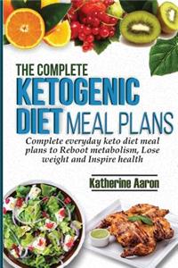 The complete Ketogenic Diet Meal Plans