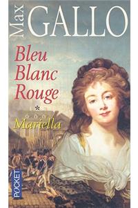 Bleu Blanc Rouge 1 Mariella