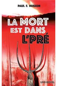 La mort est dans l'pré