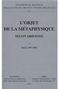 L'Objet de la Metaphysique Selon Aristote