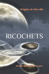 Ricochets