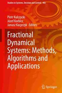 Fractional Dynamical Systems: Methods, Algorithms and Applications