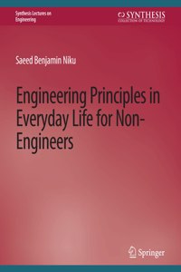 Engineering Principles in Everyday Life for Non-Engineers