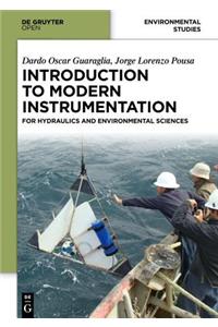 Introduction to Modern Instrumentation for Hydraulics and Environmental Sciences