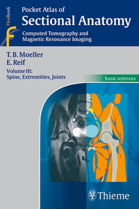 Pocket Atlas of Sectional Anatomy