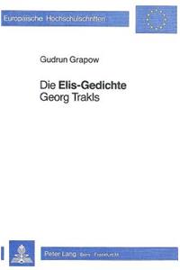 Die «Elis-Gedichte» Georg Trakls