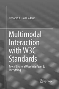 Multimodal Interaction with W3c Standards