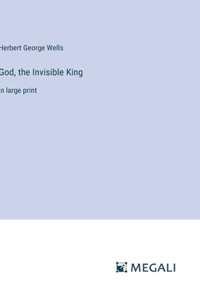 God, the Invisible King