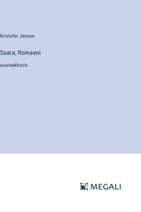 Saara; Romaani