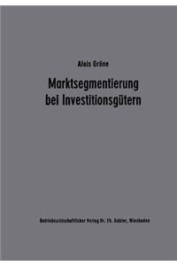 Marktsegmentierung Bei Investitionsgütern