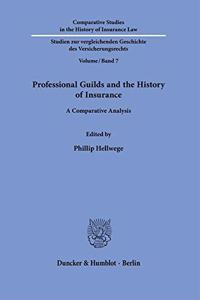 Professional Guilds and the History of Insurance