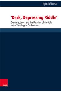 'Dark, Depressing Riddle'
