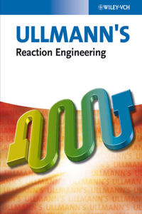 Ullmann's Reaction Engineering, 2 Volume Set