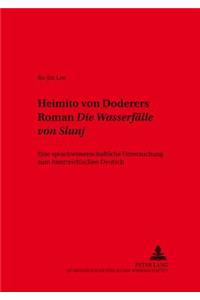 Heimito Von Doderers Roman «Die Wasserfaelle Von Slunj»
