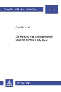 Die Haftung des unentgeltlichen Erwerbers gemaeß § 822 BGB