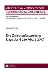 Die Zwischenfeststellungsklage Des § 256 Abs. 2 Zpo