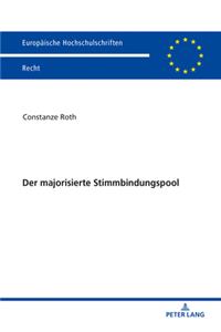 Der majorisierte Stimmbindungspool