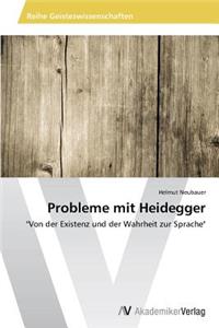 Probleme mit Heidegger