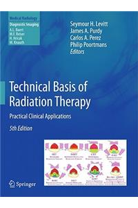 Technical Basis of Radiation Therapy