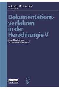 Dokumentationsverfahren in Der Herzchirurgie V