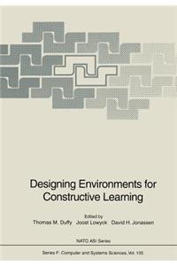 Designing Environments for Constructive Learning