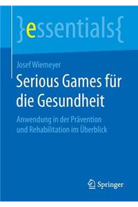 Serious Games für die Gesundheit