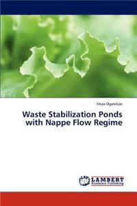 Waste Stabilization Ponds with Nappe Flow Regime