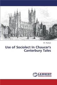 Use of Sociolect in Chaucer's Canterbury Tales