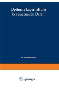 Optimale Lagerhaltung Bei Ungenauen Daten