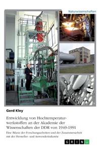 Entwicklung von Hochtemperaturwerkstoffen an der Akademie der Wissenschaften der DDR von 1949-1991