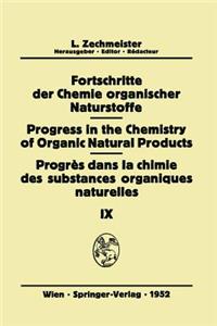 Fortschritte Der Chemie Organischer Naturstoffe/Progress in the Chemistry of Organic Natural Products/Progrès Dans La Chimie Des Substances Organiques Naturelles