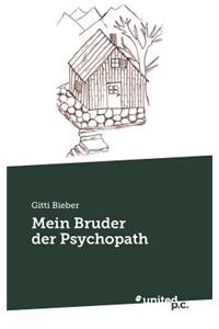 Mein Bruder Der Psychopath