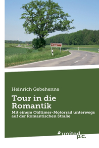 Tour in die Romantik