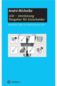 LED - Ratgeber für Entscheider