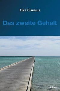 Das Zweite Gehalt