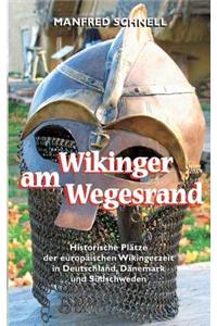 Wikinger am Wegesrand
