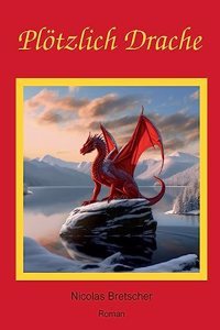 Plötzlich Drache