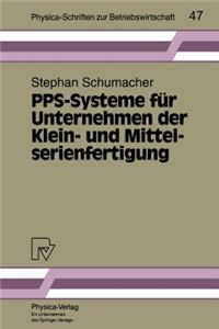 Pps-Systeme Für Unternehmen Der Klein- Und Mittelserienfertigung