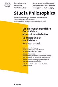 Die Philosophie Und Ihre Geschichte / La Philosophie Et Son Histoire
