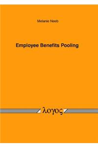 Employee Benefits Pooling