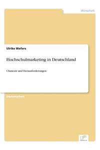 Hochschulmarketing in Deutschland