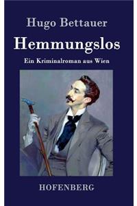 Hemmungslos