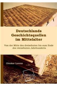 Deutschlands Geschichtsquellen Im Mittelalter