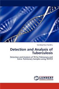 Detection and Analysis of Tuberculosis